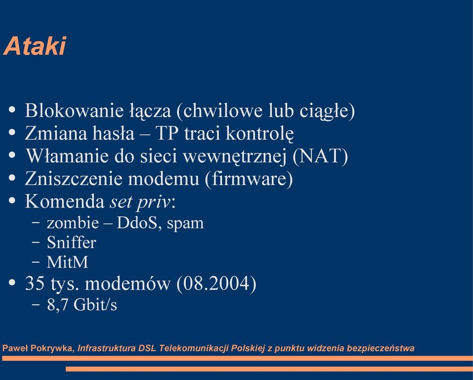 (NAT) Zniszczenie modemu (firmware) Komenda set priv: