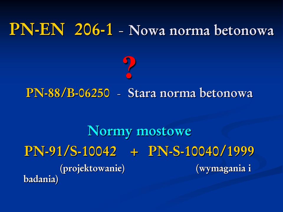 Normy mostowe PN-91/S-10042 +