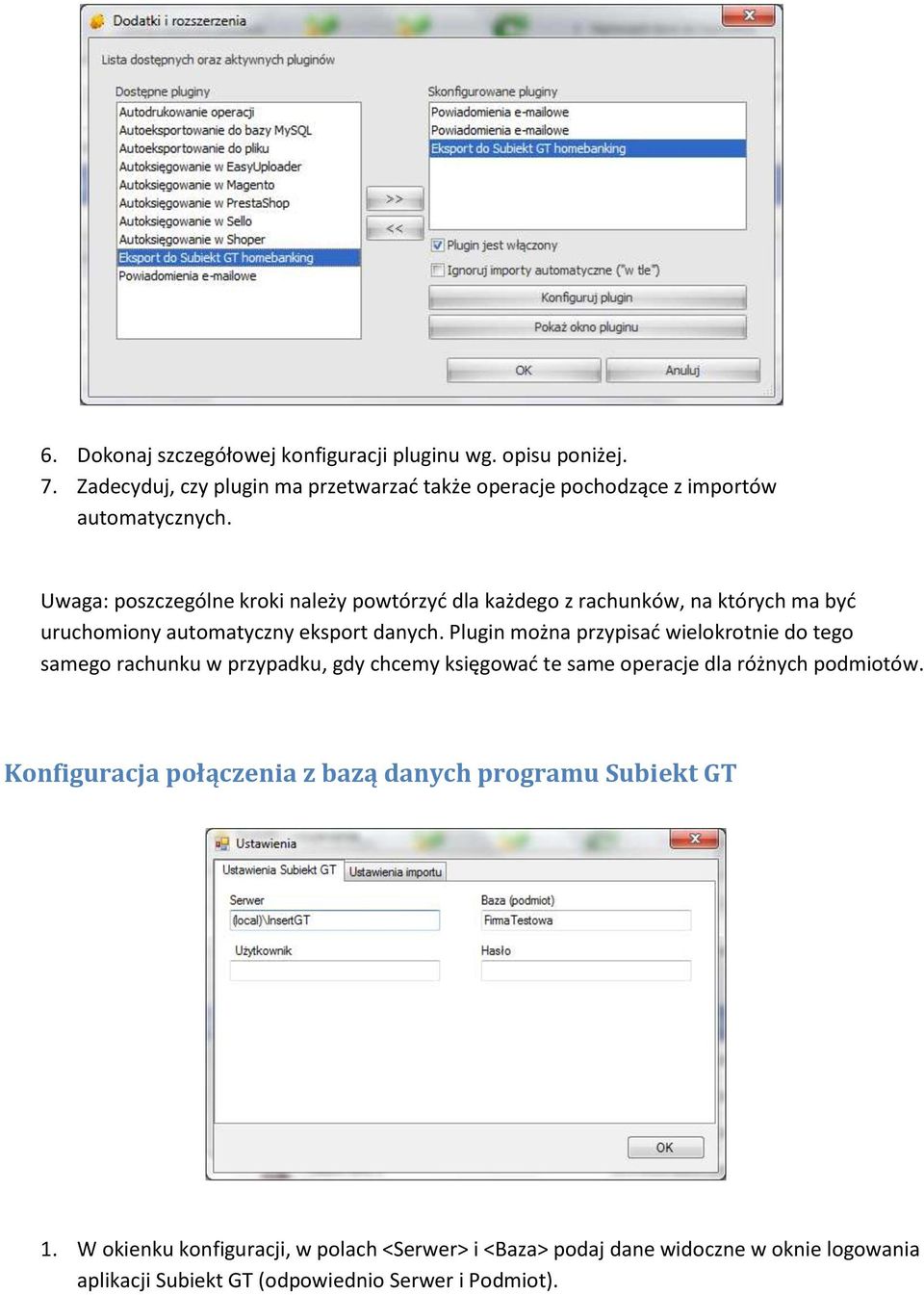 Uwaga: poszczególne kroki należy powtórzyć dla każdego z rachunków, na których ma być uruchomiony automatyczny eksport danych.