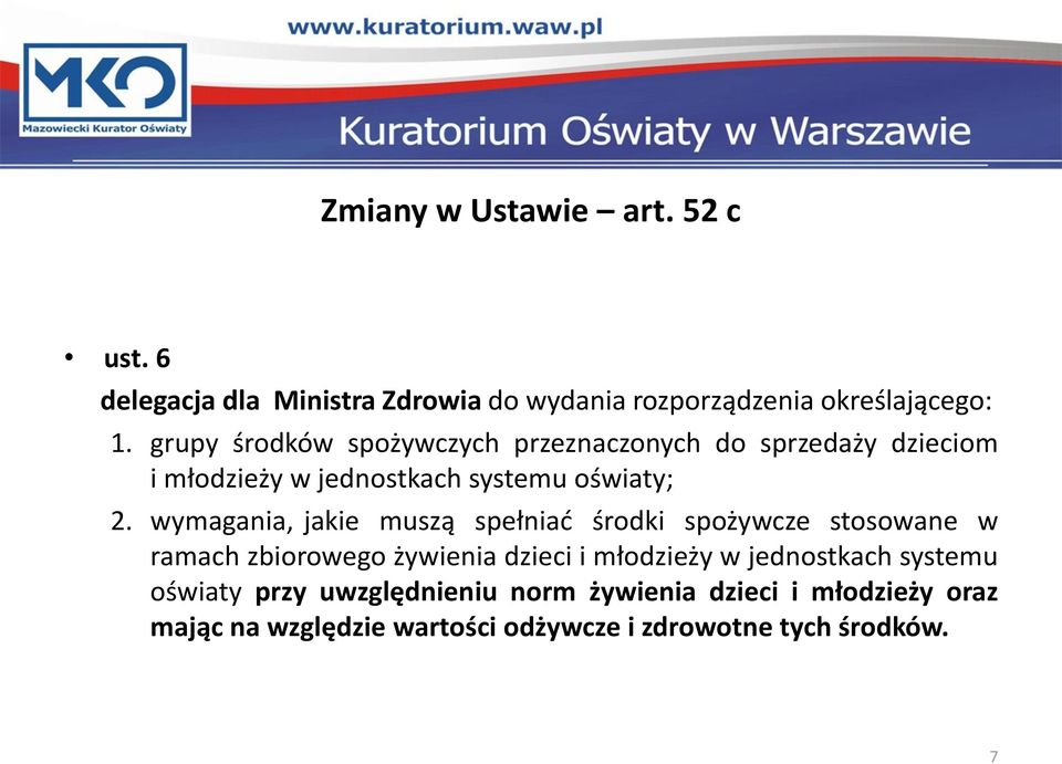 wymagania, jakie muszą spełniać środki spożywcze stosowane w ramach zbiorowego żywienia dzieci i młodzieży w