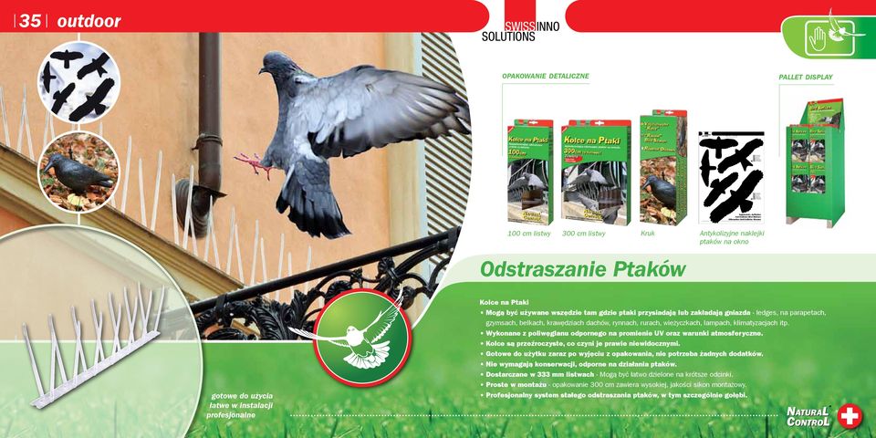 Odstraszanie Ptaków gotowe do użycia łatwe w instalacji profesjonalne Kolce na Ptaki Mogą być używane wszędzie tam gdzie ptaki przysiadają lub zakładają gniazda - ledges, na parapetach, gzymsach,
