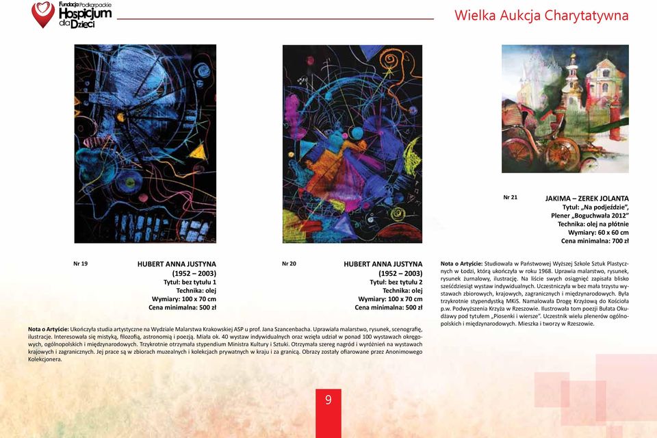 na Wydziale Malarstwa Krakowskiej ASP u prof. Jana Szancenbacha. Uprawiała malarstwo, rysunek, scenografię, ilustracje. Interesowała się mistyką, filozofią, astronomią i poezją. Miała ok.