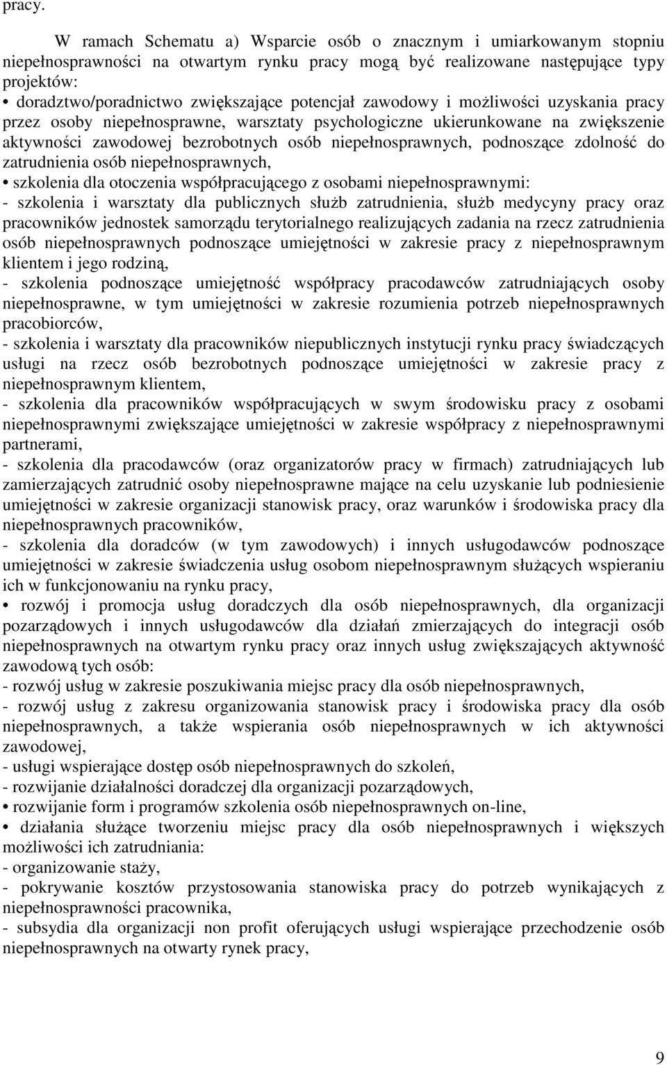 potencjał zawodowy i możliwości uzyskania pracy przez osoby niepełnosprawne, warsztaty psychologiczne ukierunkowane na zwiększenie aktywności zawodowej bezrobotnych osób niepełnosprawnych, podnoszące