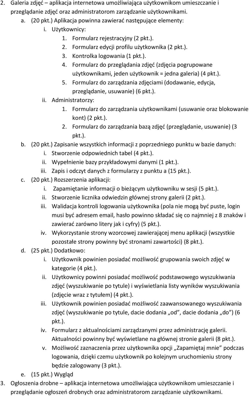 Formularz do zarządzania zdjęciami (dodawanie, edycja, przeglądanie, usuwanie) (6 kont) (2 2. Formularz do zarządzania bazą zdjęd (przeglądanie, usuwanie) (3 ii.
