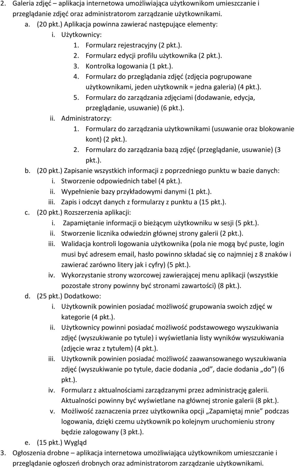 Formularz do zarządzania zdjęciami (dodawanie, edycja, przeglądanie, usuwanie) (6 kont) (2 2. Formularz do zarządzania bazą zdjęd (przeglądanie, usuwanie) (3 ii.