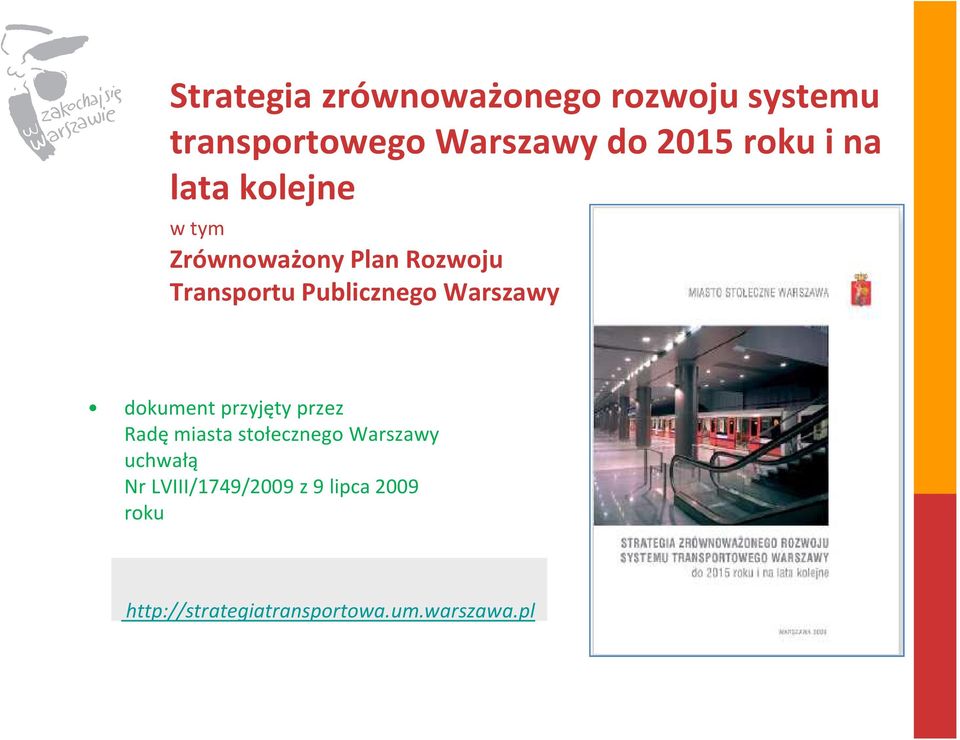 Publicznego Warszawy dokumentprzyjęty przez Radę miasta stołecznego Warszawy