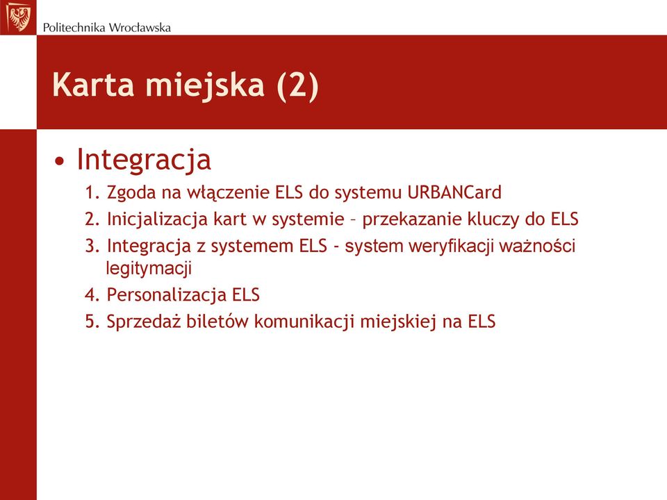 Inicjalizacja kart w systemie przekazanie kluczy do ELS 3.