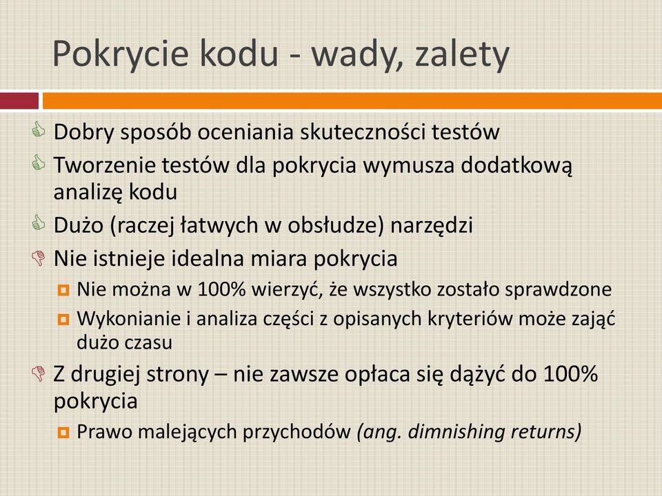 100% wierzyd, że wszystko zostało sprawdzone Wykonianie i analiza części z opisanych kryteriów może zająd dużo