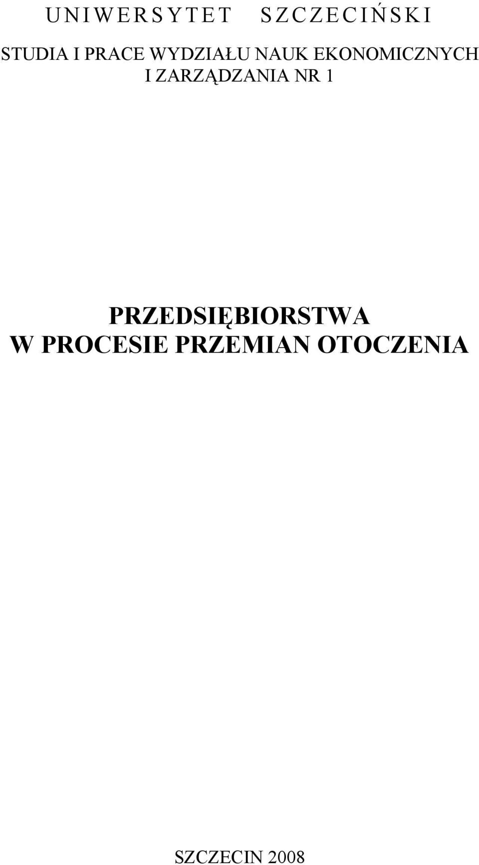 ZARZĄDZANIA NR 1 PRZEDSIĘBIORSTWA W