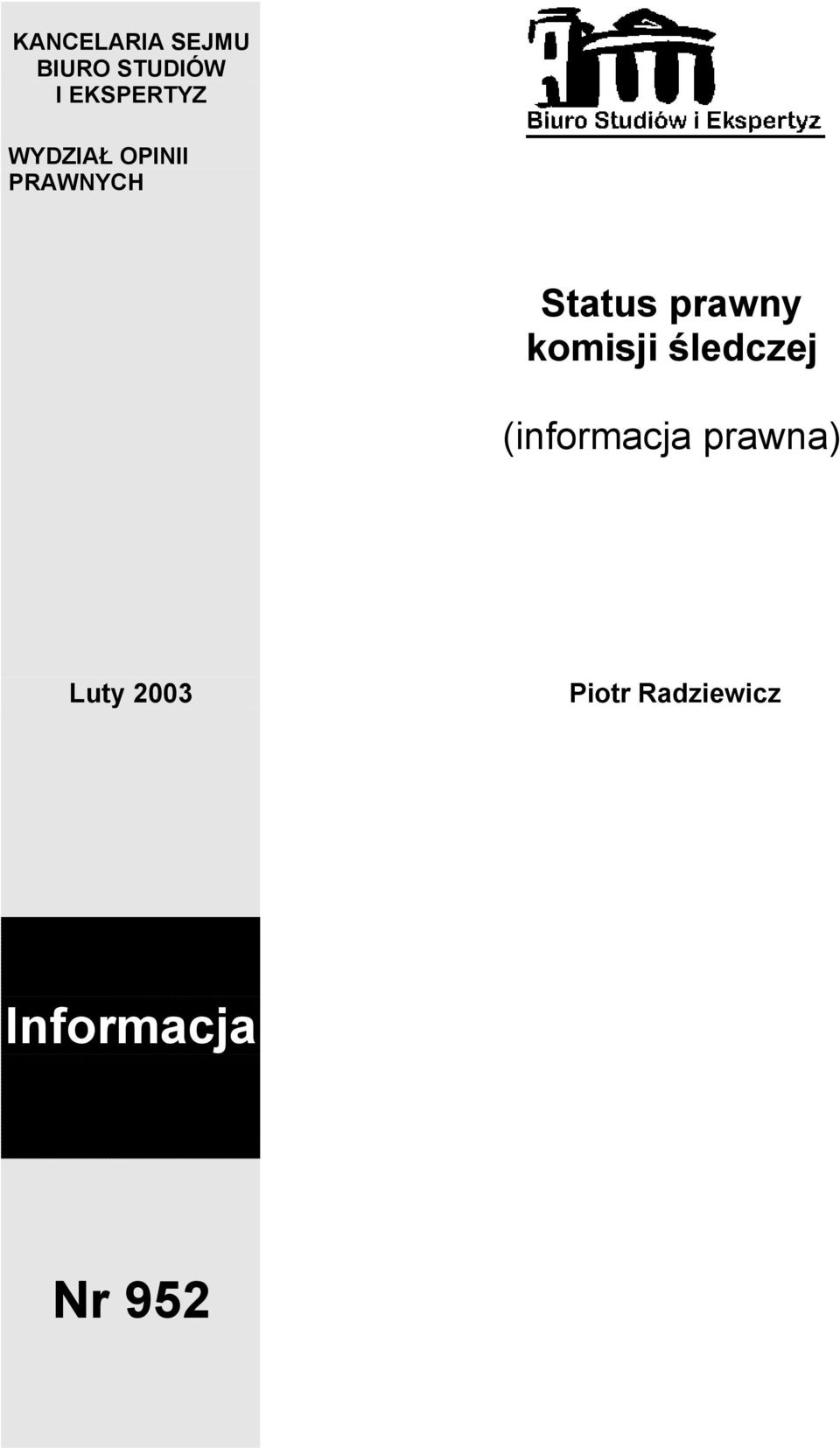 prawny komisji śledczej (informacja