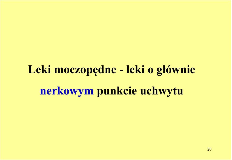 leki o głównie
