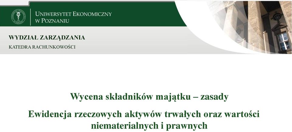 majątku zasady Ewidencja rzeczowych