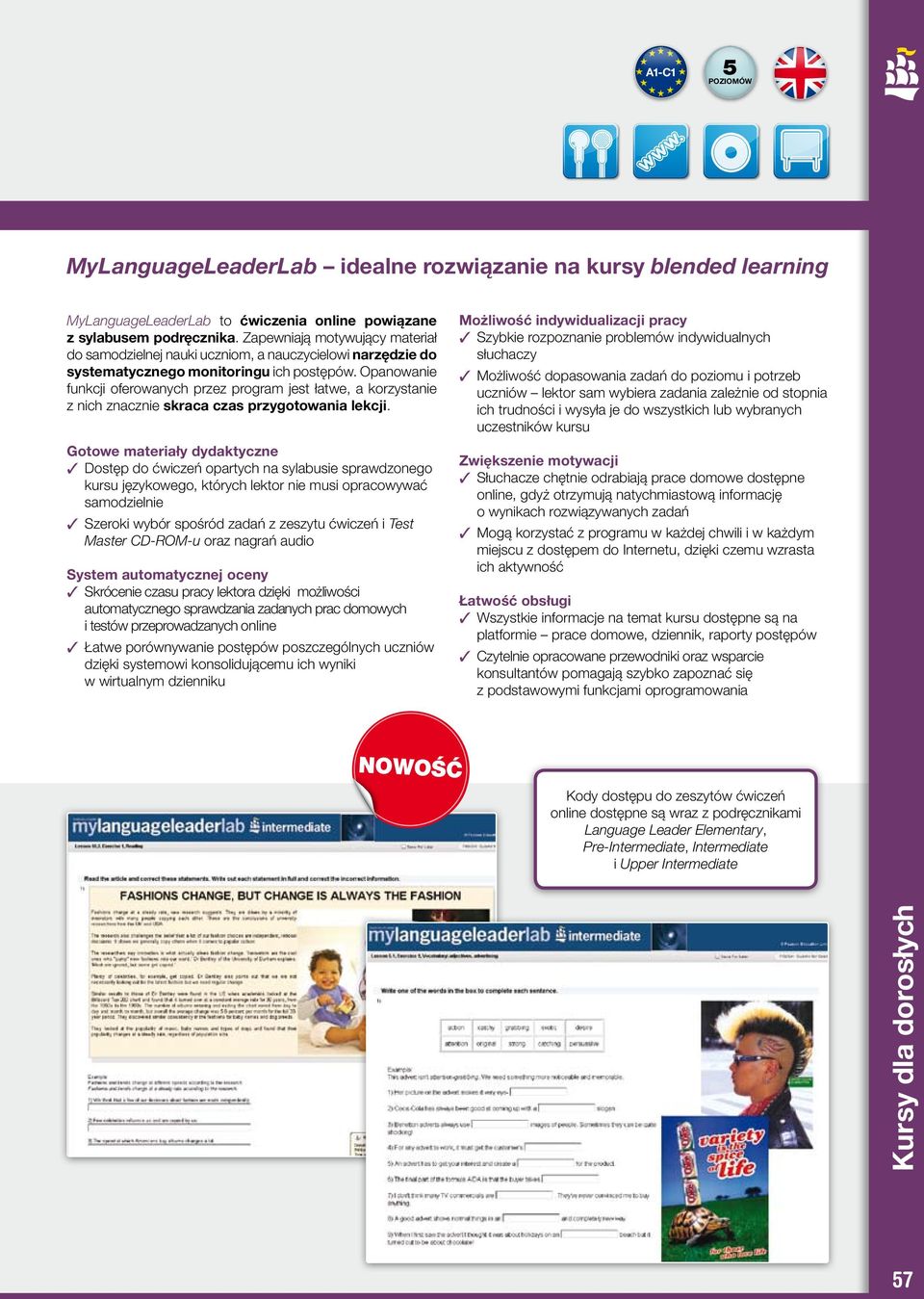 Opanowanie funkcji oferowanych przez program jest łatwe, a korzystanie z nich znacznie skraca czas przygotowania lekcji.