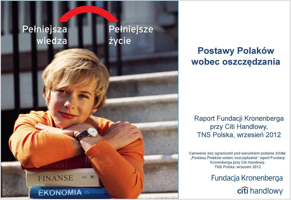 ograniczeń pod warunkiem podania źródła: Postawy Polaków wobec