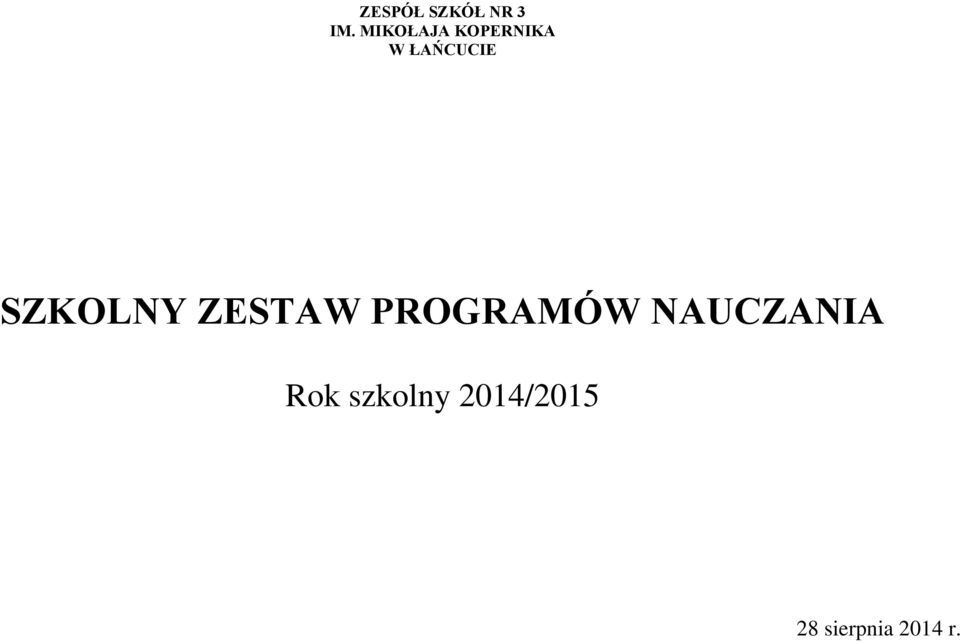 SZKOLNY ZESTAW PROGRAMÓW