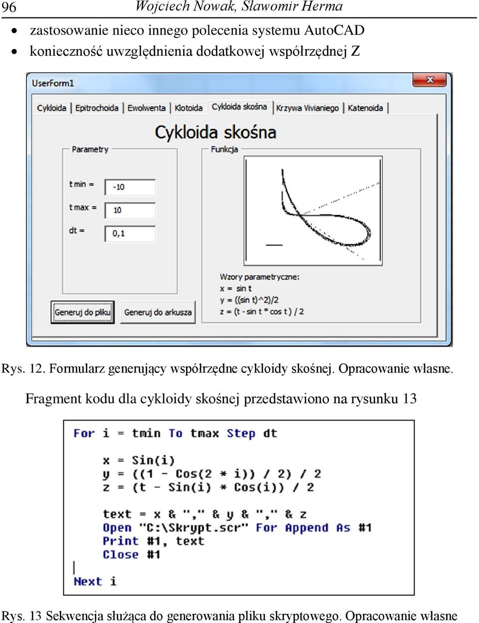 Formularz generujący współrzędne cykloidy skośnej. Opracowanie własne.