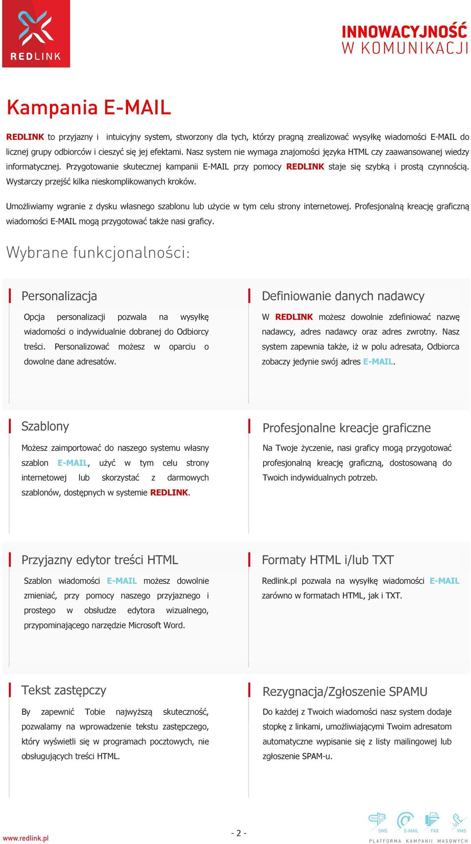 Wystarczy przejść kilka nieskomplikowanych kroków. Umożliwiamy wgranie z dysku własnego szablonu lub użycie w tym celu strony internetowej.