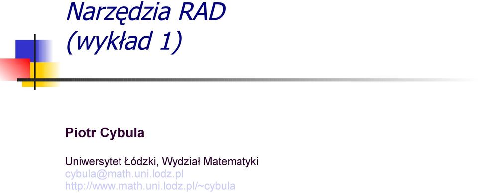 Wydział Matematyki cybula@math.