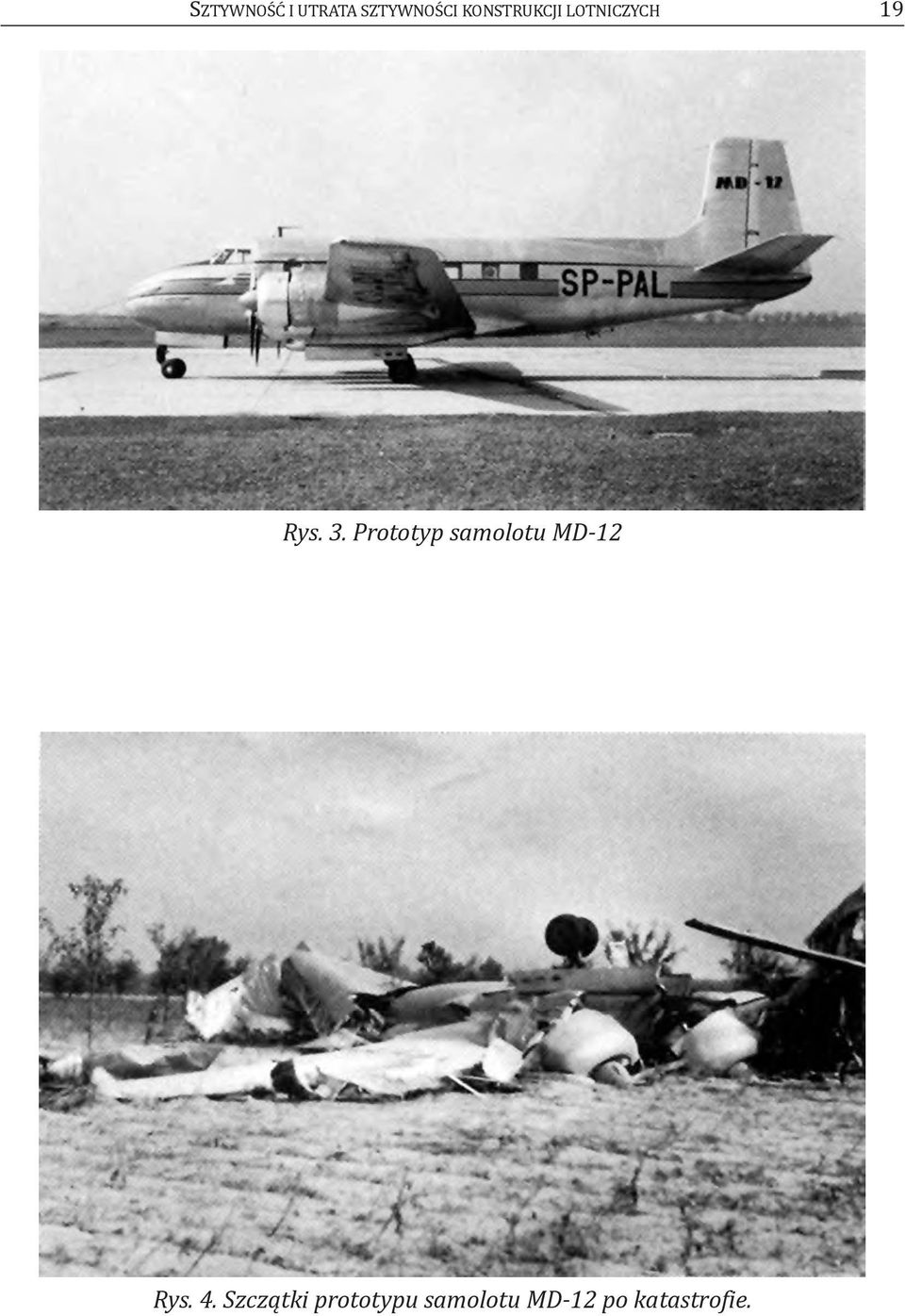 Prototyp samolotu MD-12 Rys. 4.