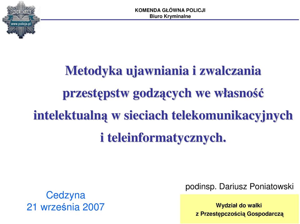 telekomunikacyjnych i teleinformatycznych.