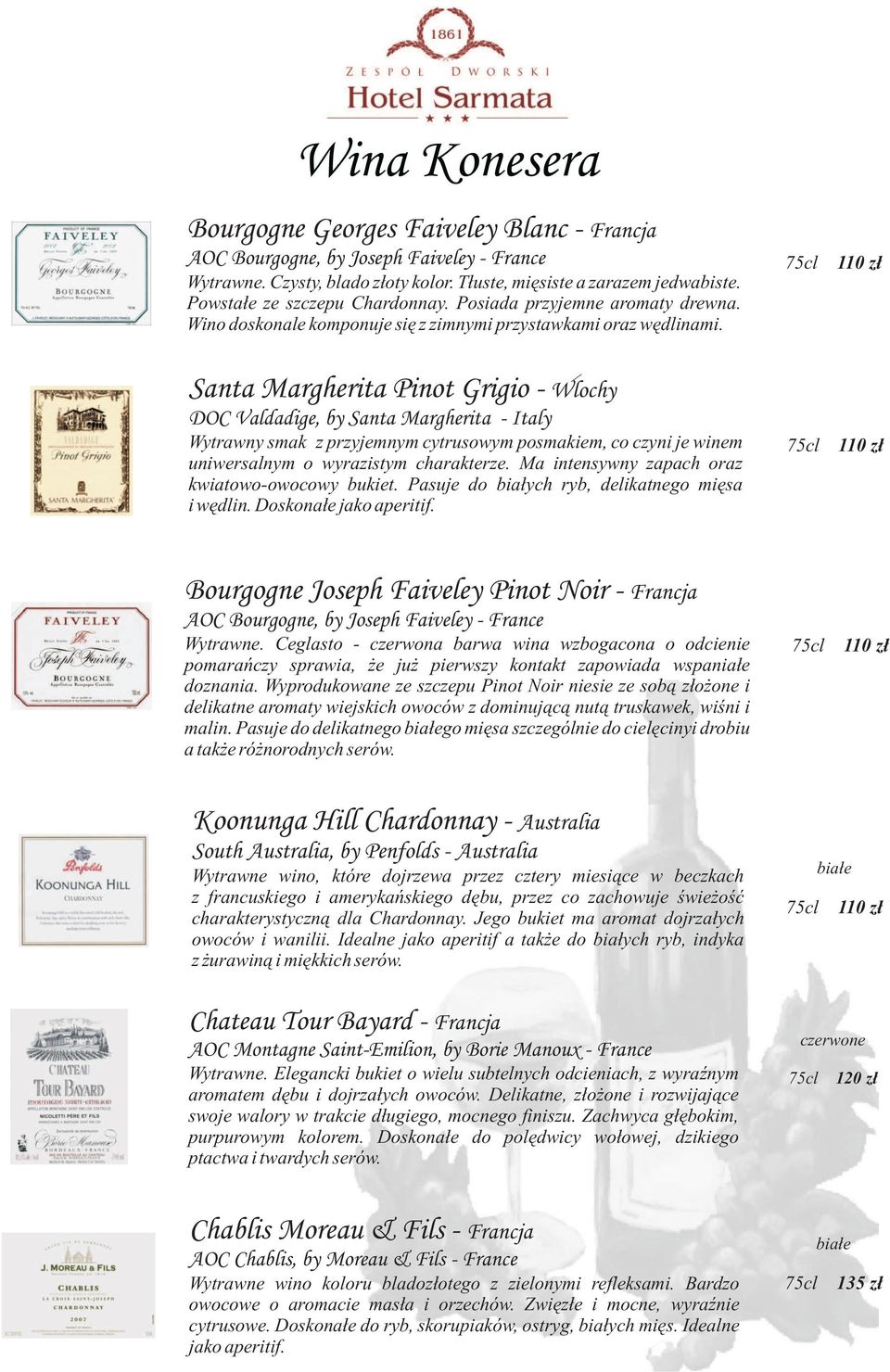 110 zł Santa Margherita Pinot Grigio - Wlochy DOC Valdadige, by Santa Margherita - Italy Wytrawny smak z przyjemnym cytrusowym posmakiem, co czyni je winem uniwersalnym o wyrazistym charakterze.