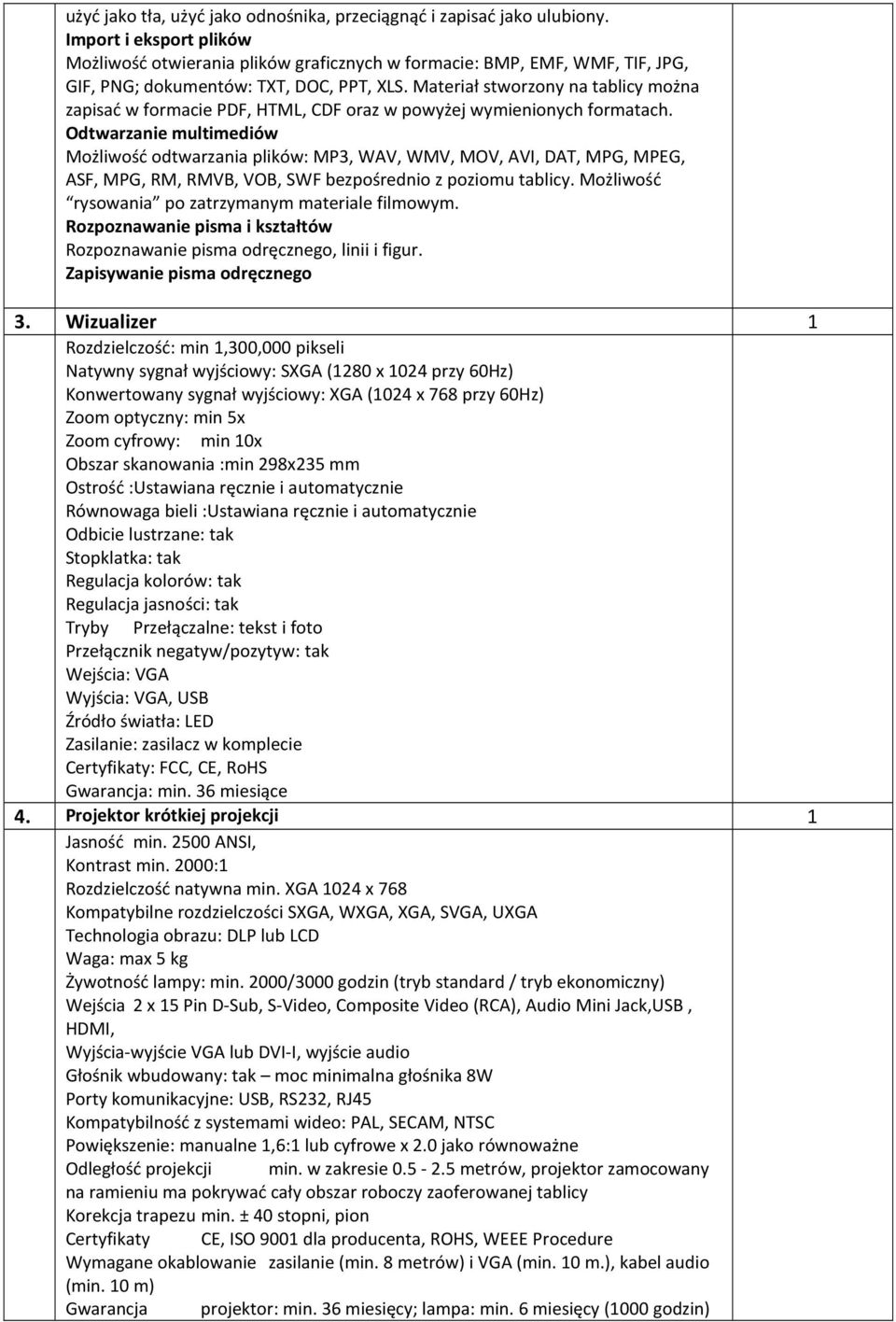 Materiał stworzony na tablicy można zapisać w formacie PDF, HTML, CDF oraz w powyżej wymienionych formatach.