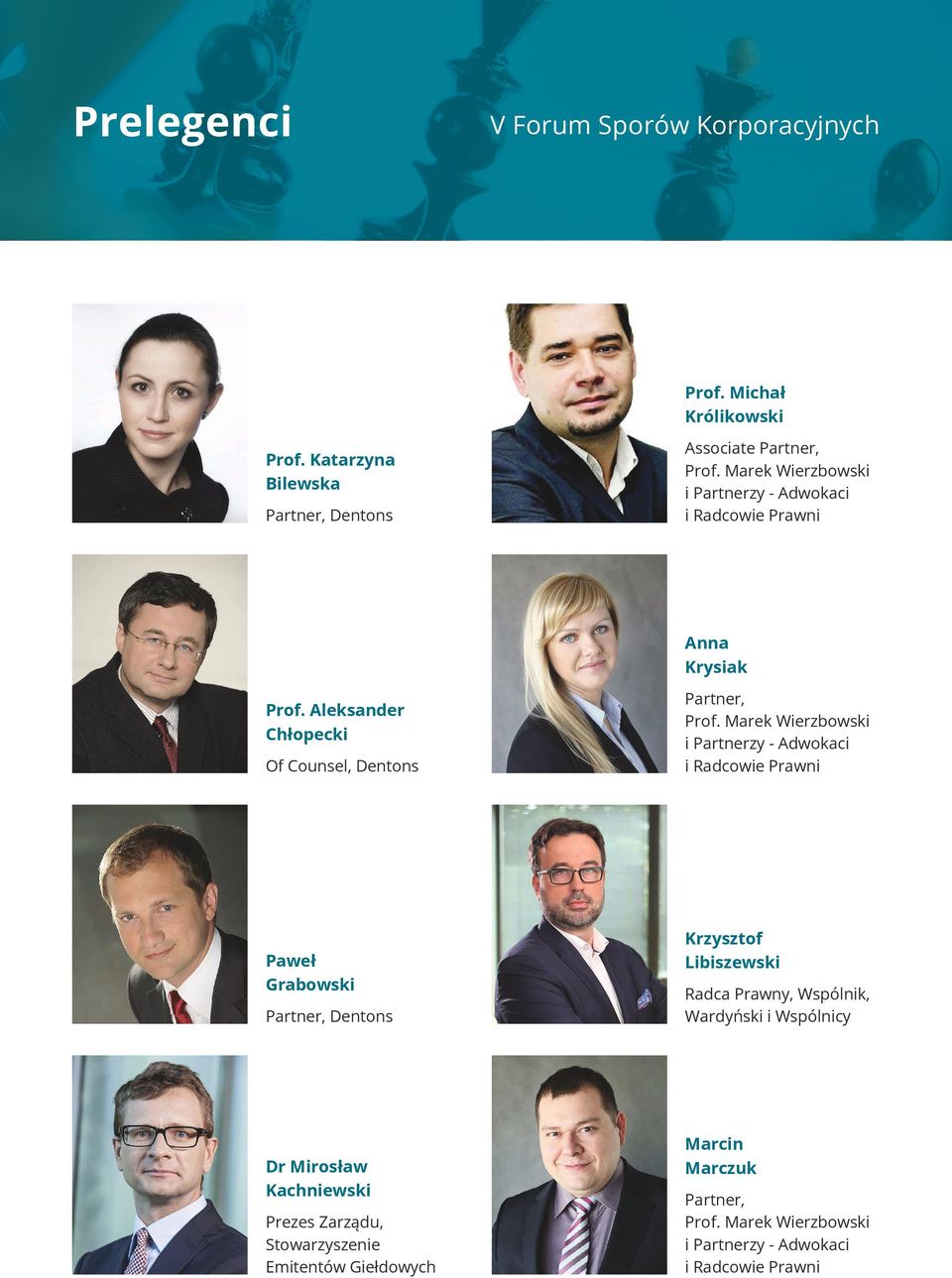 Marek Wierzbowski i Partnerzy - Adwokaci i Radcowie Prawni Paweł Grabowski Partner, Dentons Krzysztof Libiszewski Radca Prawny, Wspólnik, Wardyński