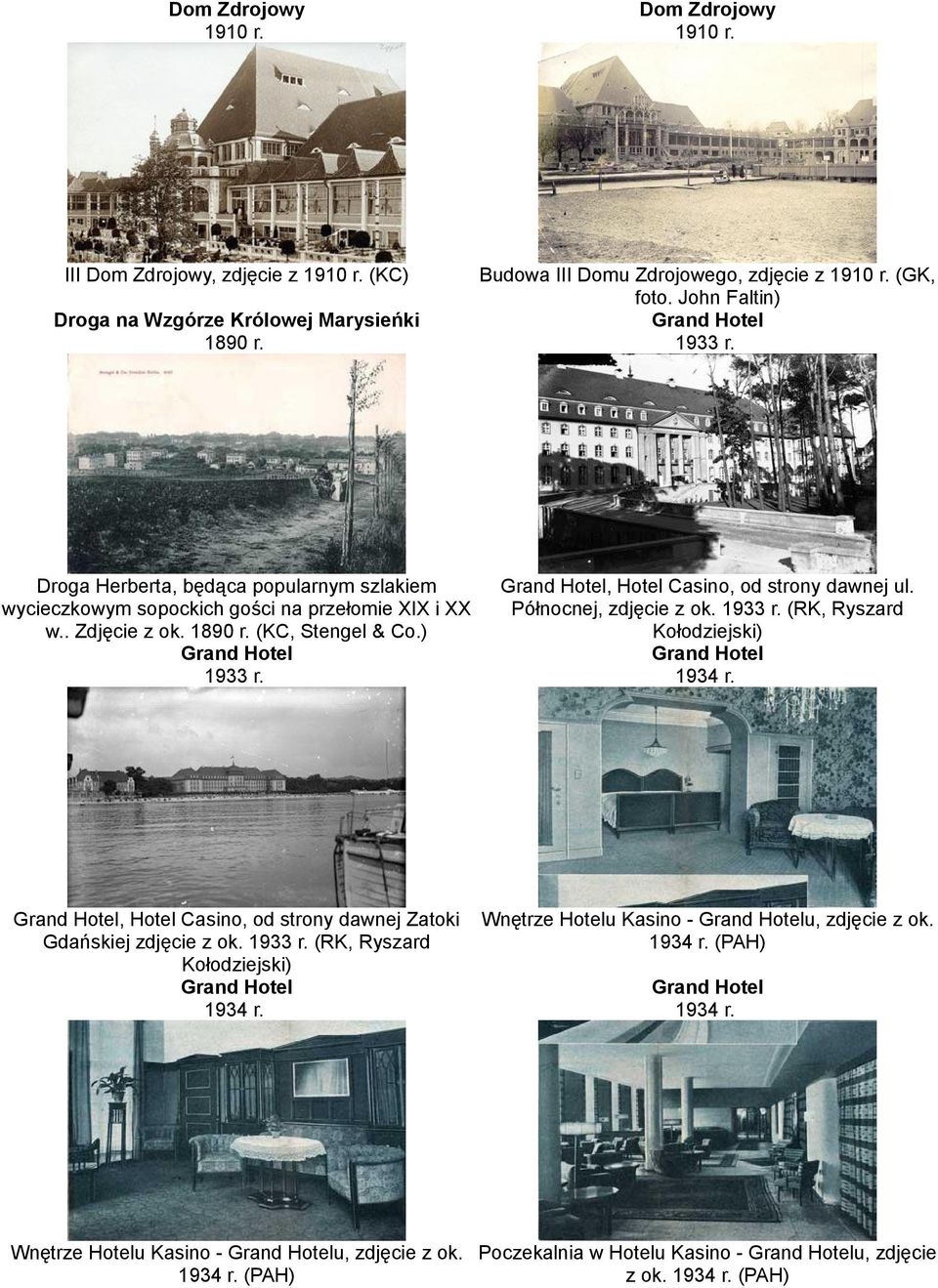 Grand Hotel, Hotel Casino, od strony dawnej ul. Północnej, zdjęcie z ok. 1933 r. (RK, Ryszard Kołodziejski) Grand Hotel 1934 r.