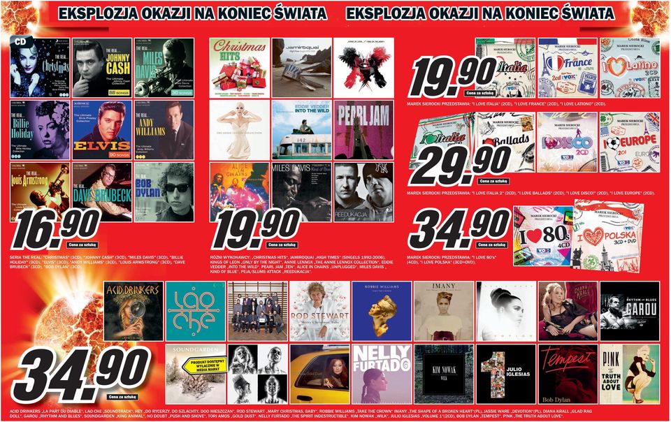 SERIA THE REAL: "CHRISTMAS" (3CD), "JOHNNY CASH" (3CD), "MILES DAVIS" (3CD), "BILLIE HOLIDAY" (3CD), "ELVIS" (3CD), "ANDY WILLIAMS" (3CD), "LOUIS ARMSTRONG" (3CD), "DAVE BRUBECK" (3CD), "BOB DYLAN"