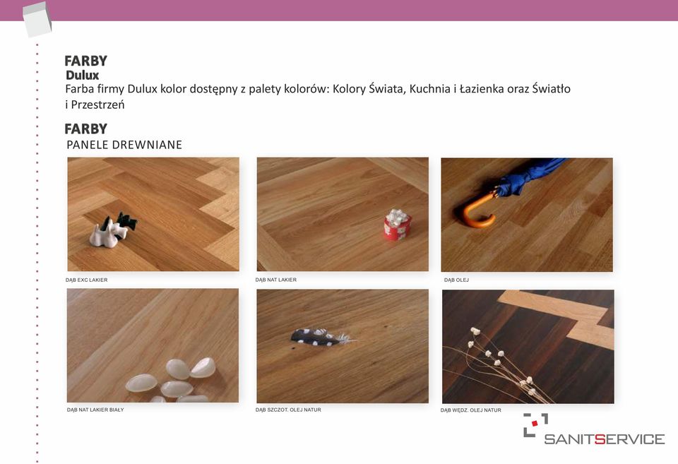 FARBY PANELE DREWNIANE DĄB EXC LAKIER DĄB NAT LAKIER DĄB OLEJ