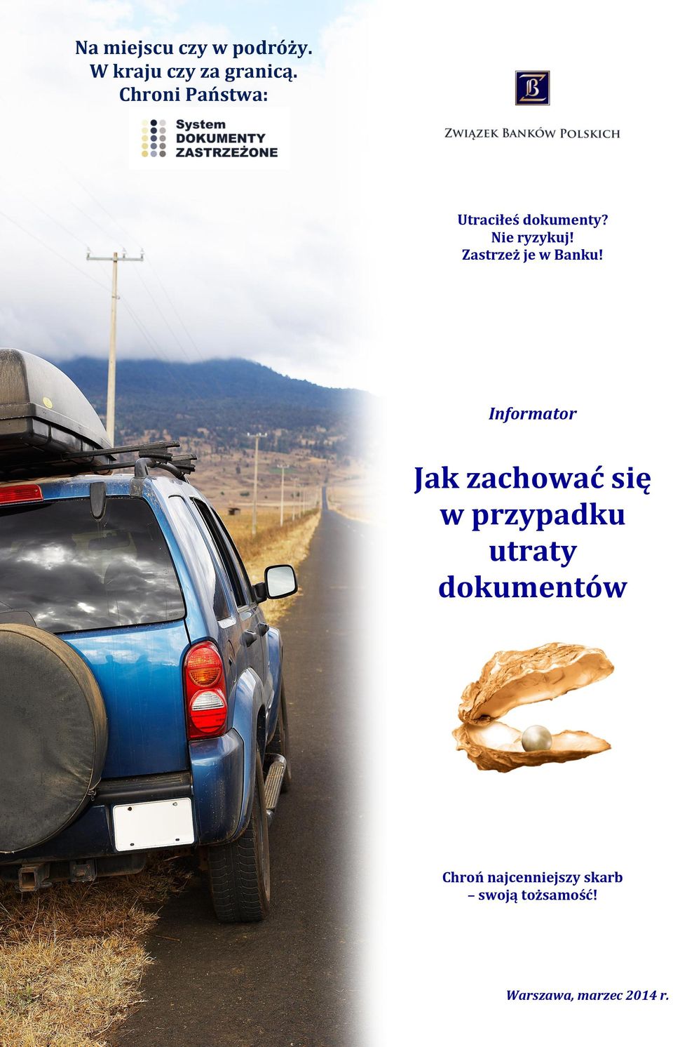 Zastrzeż je w Banku!