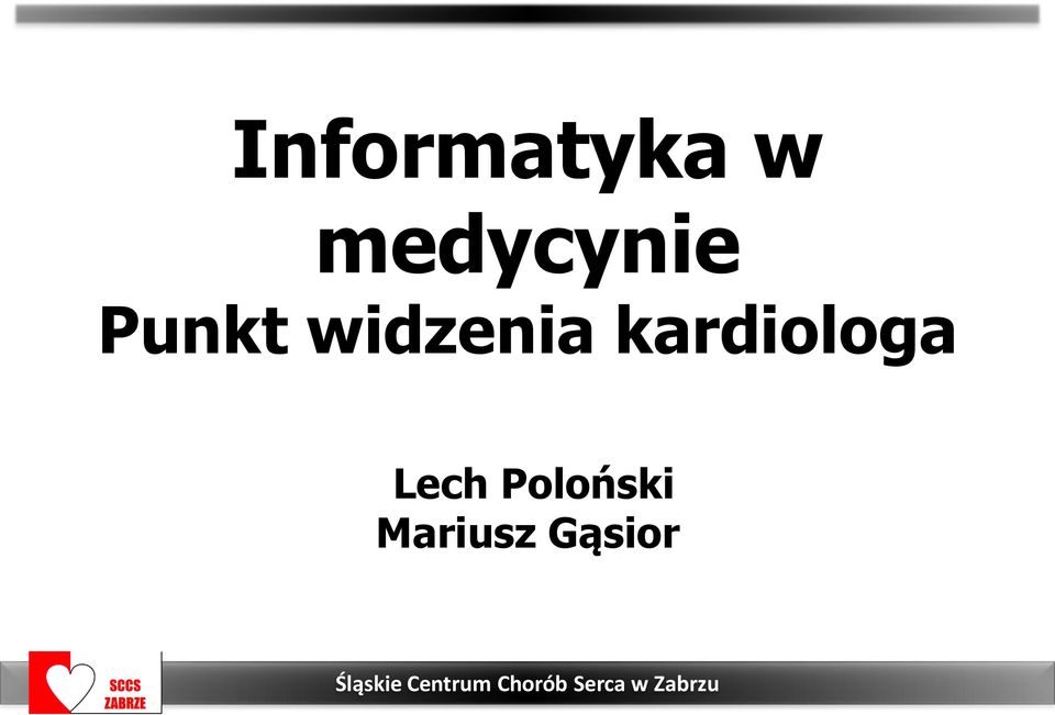 widzenia kardiologa