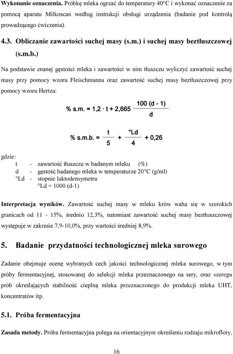 Fleischmanna oraz zawartość suchej masy be