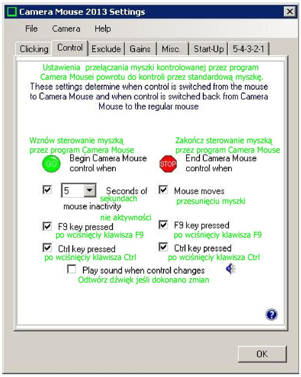 Wznów sterowanie myszką przez program Camera Mouse Zakończ sterowanie myszką przez program Camera