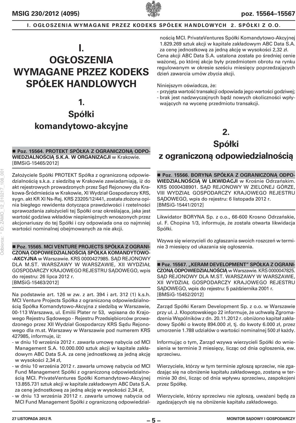 MCI Venture Projects Spółka z ograniczoną odpowiedzialnością Spółka Komandytowo-Akcyjna z siedzibą w Warszawie, 00-113 Warszawa, ul.