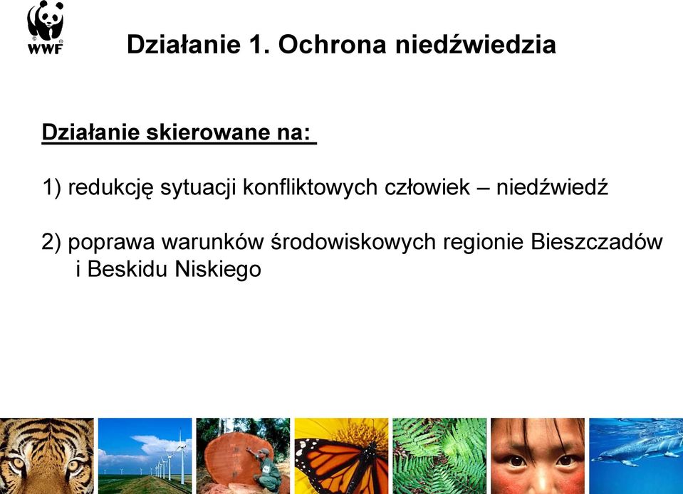 1) redukcję sytuacji konfliktowych człowiek