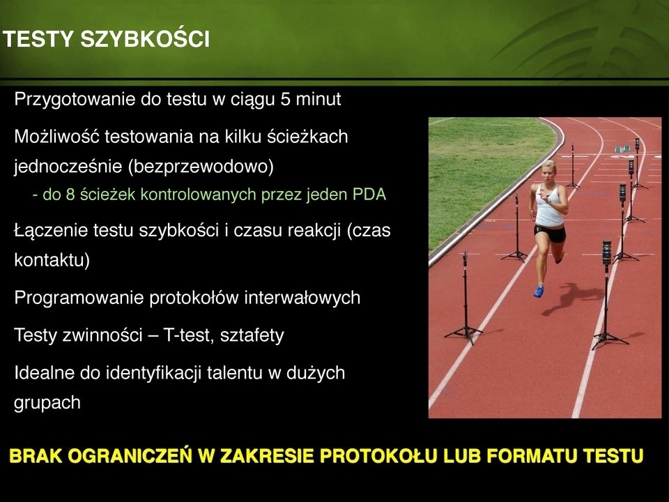 i czasu reakcji (czas kontaktu) Programowanie protokołów interwałowych Testy zwinności T-test,