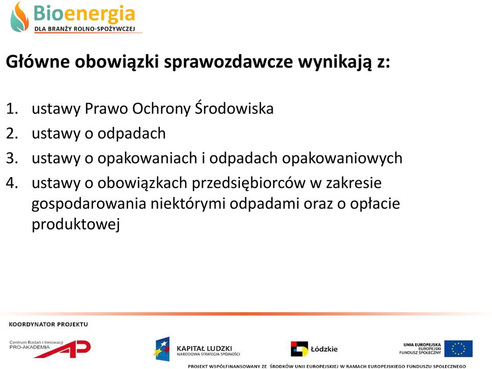 ustawy o opakowaniach i odpadach opakowaniowych 4.