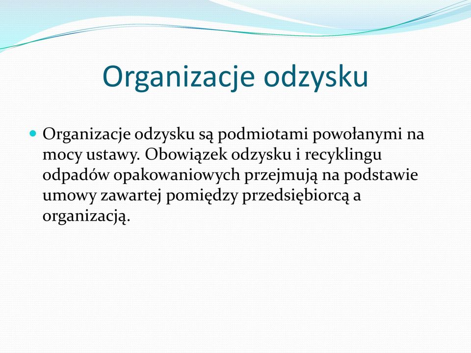 Obowiązek odzysku i recyklingu odpadów