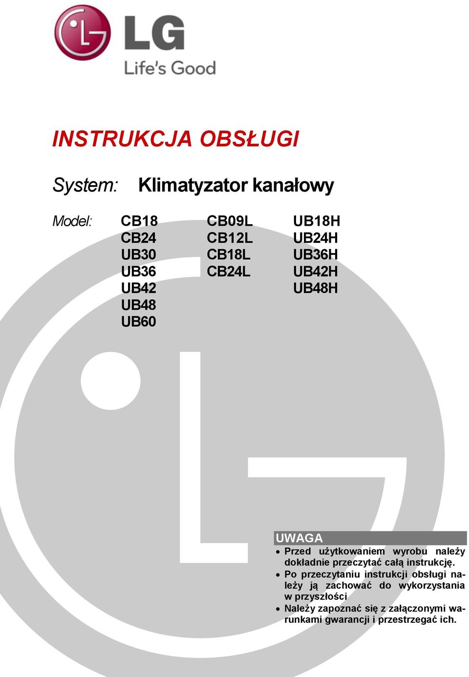 dokładnie przeczytać całą instrukcję.