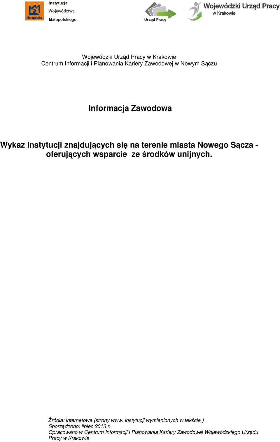 Wykaz instytucji znajdujących się na terenie miasta