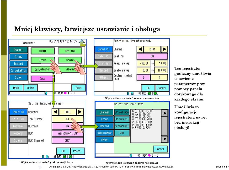 Wyświetlacz ustawień (zakres wejścia 1) Wyświetlacz ustawień (ekran skalowania) Wyświetlacz ustawień (zakres