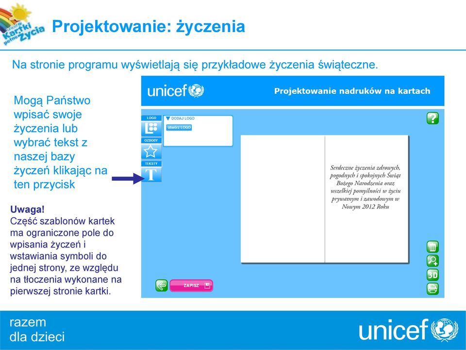 Mogą Państwo wpisać swoje życzenia lub wybrać tekst z naszej bazy życzeń klikając na ten