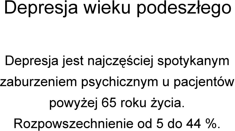 zaburzeniem psychicznym u pacjentów