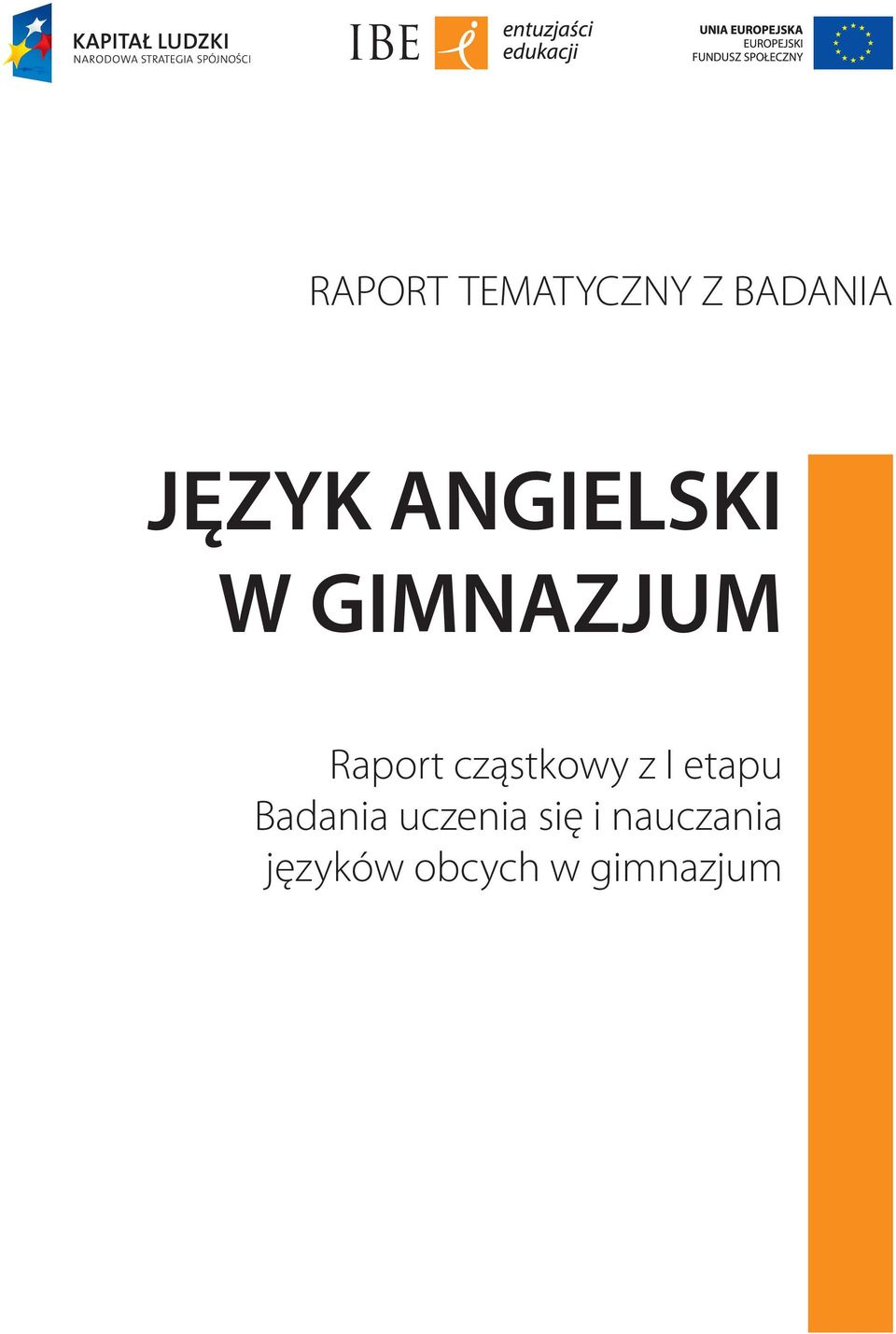 cząstkowy z I etapu Badania uczenia