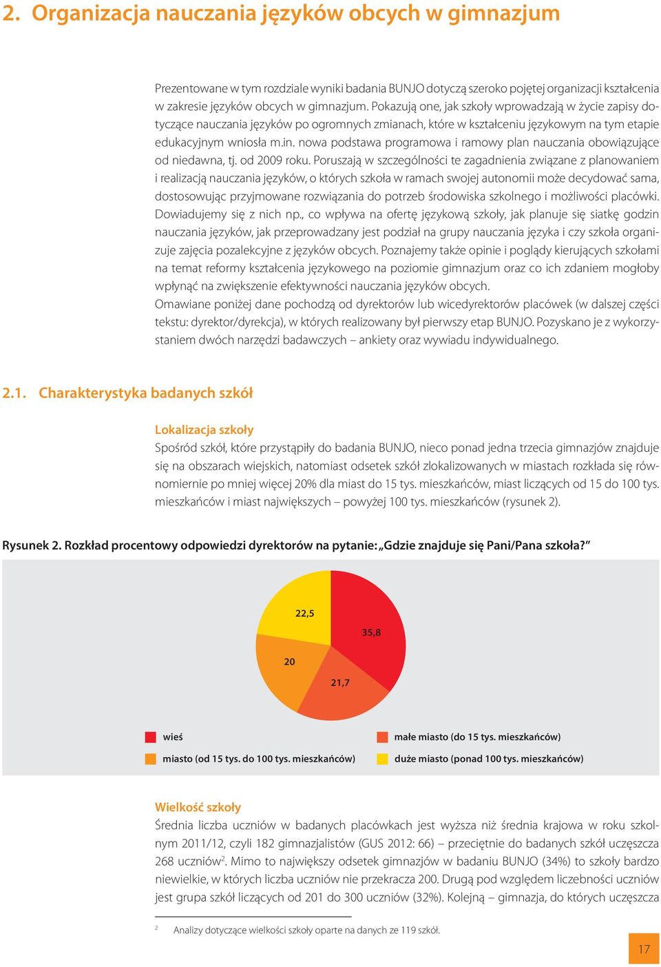 nowa podstawa programowa i ramowy plan nauczania obowiązujące od niedawna, tj. od 2009 roku.