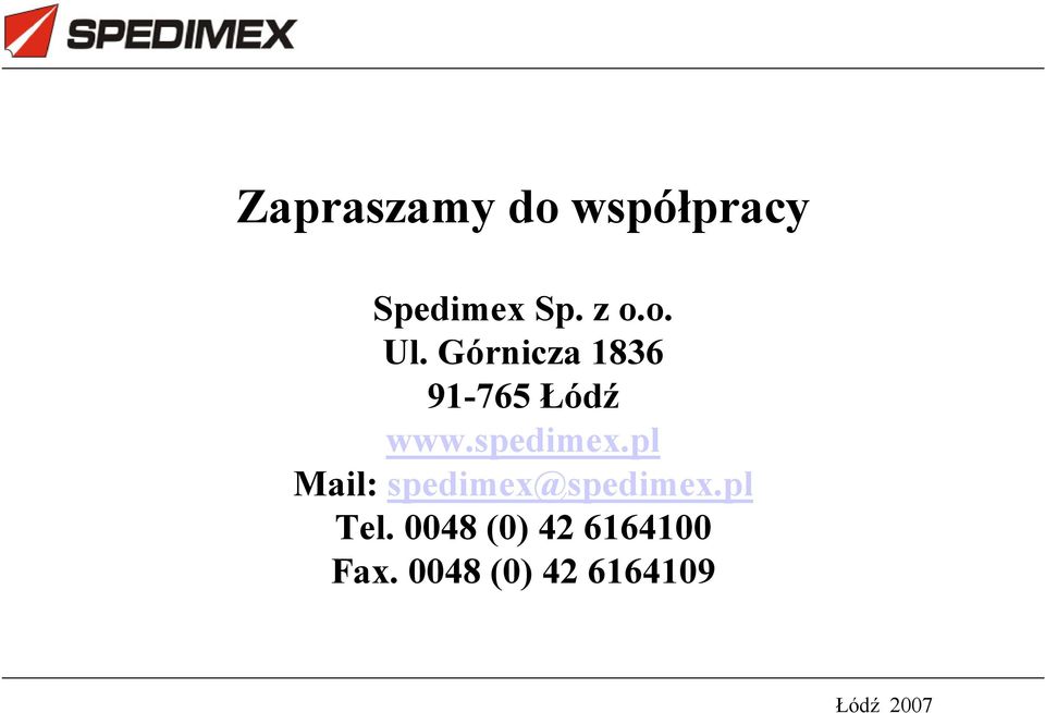 spedimex.pl Mail: spedimex@spedimex.