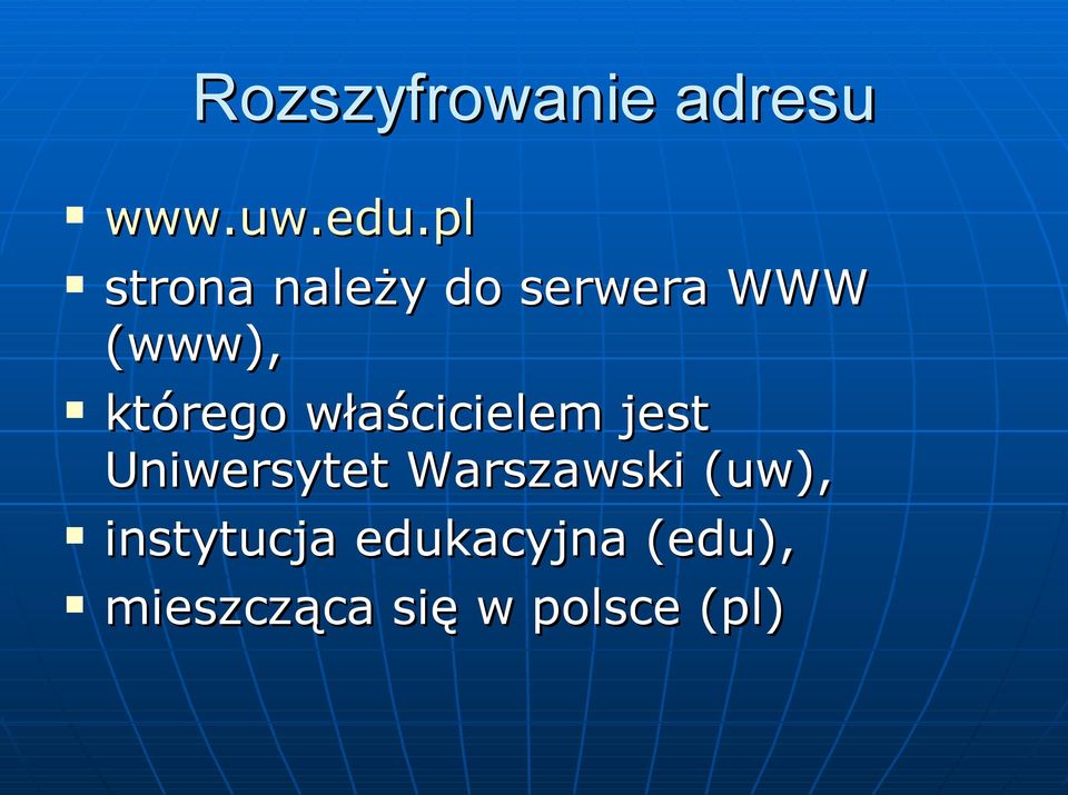 którego właścicielem jest Uniwersytet