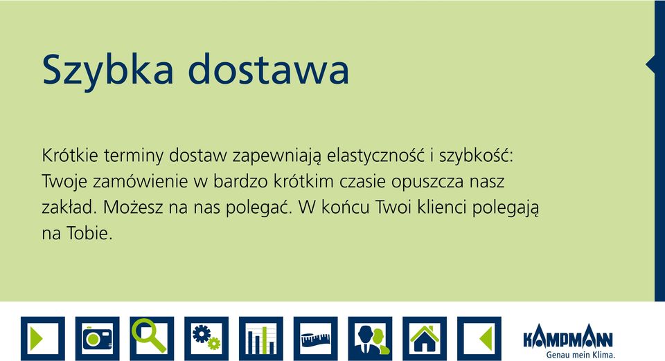 bardzo krótkim czasie opuszcza nasz zakład.