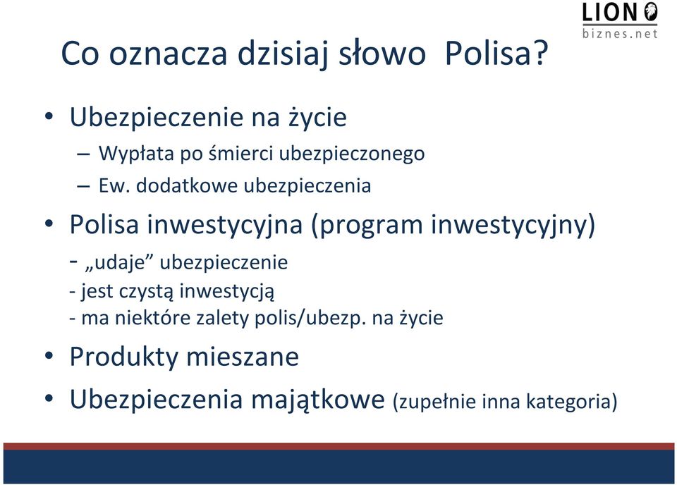 dodatkowe ubezpieczenia Polisa inwestycyjna (program inwestycyjny) - udaje